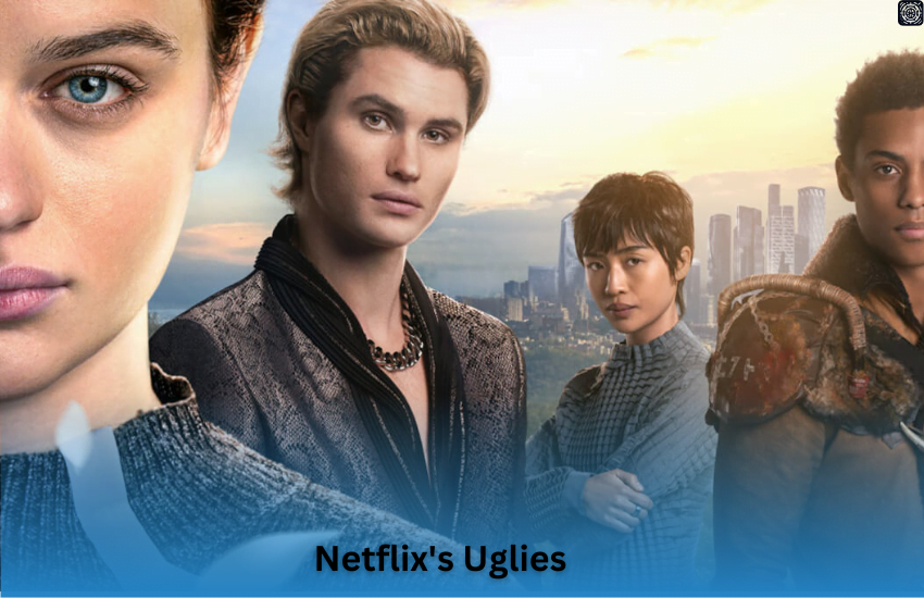 Netflix's Uglies